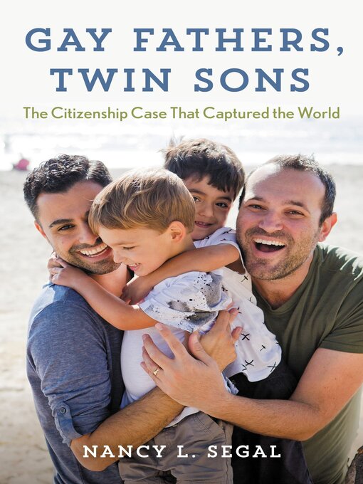 Title details for Gay Fathers, Twin Sons by Nancy L. Segal - Available